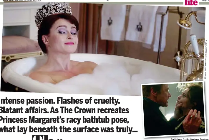  ??  ?? Bathtime frolic: Helena Bonham Carter as Margaret and, inset, Ben Daniels, as Tony, turns nasty