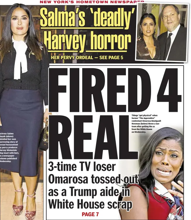  ??  ?? Actress Salma Hayek (above) detailed her own harrowing story of sexual harassment by pervy producer Harvey Weinstein (top inset with her), in a newspaper column published Wednesday.