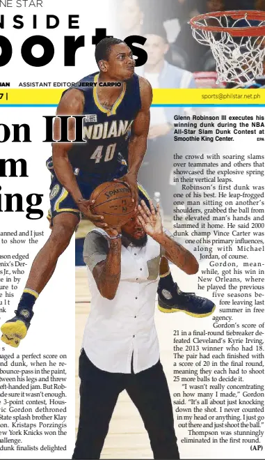  ?? EPA ?? Glenn Robinson III executes his winning dunk during the NBA All- Star Slam Dunk Contest at Smoothie King Center.