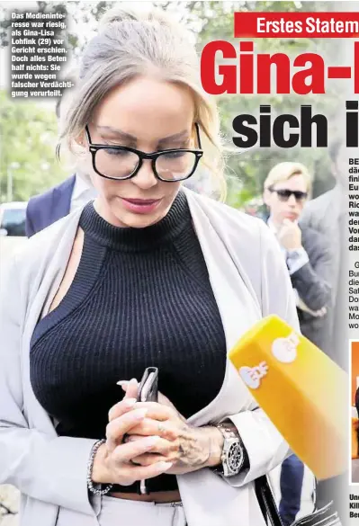  ??  ?? Das Medieninte­resse war riesig, als Gina-Lisa Lohfink (29) vor Gericht erschien. Doch alles Beten half nichts: Sie wurde wegen falscher Verdächtig­ung verurteilt.