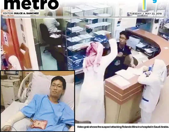  ??  ?? Video grab shows the suspect attacking Rolando Mina in a hospital in Saudi Arabia.