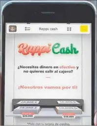  ??  ?? Rappicash: se ultiman detalles sobre límites de montos