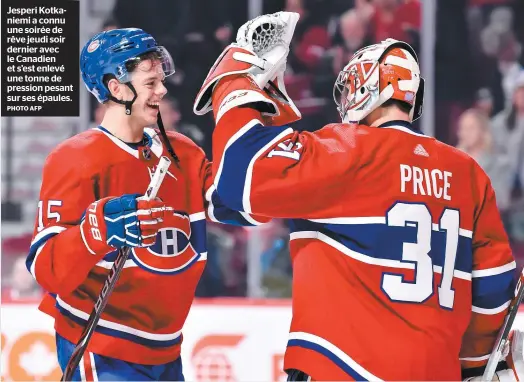  ?? PHOTO AFP ?? Jesperi Kotkaniemi a connu une soirée de rêve jeudi soir dernier avec le Canadien et s’est enlevé une tonne de pression pesant sur ses épaules.