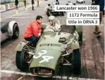  ?? ?? Lancaster won 1966 1172 Formula title in ORVA 3