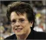  ??  ?? Billie Jean King