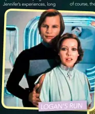  ??  ?? LOGAN’S RUN