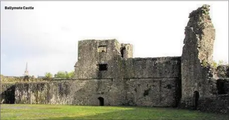  ??  ?? Ballymote Castle