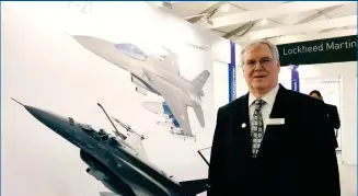  ??  ?? Kurt Knust, Director, F-21 India Programme and Lockheed Martin Aeronautic­s