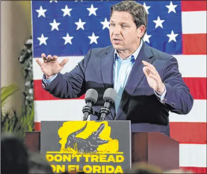  ?? Lynne Sladky The Associated Press ?? Florida Gov. Ron Desantis hopes to ban critical race theory from the public schools.