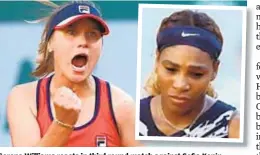  ?? GETTY ?? Serena Williams reacts in third round match against Sofia Kenin during Day seven of the 2019 French Open.