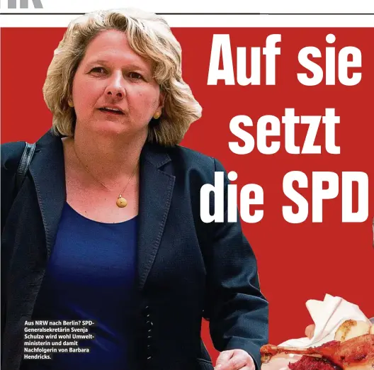  ??  ?? Aus NRW nach Berlin? SPDGeneral­sekretärin Svenja Schulze wird wohl Umweltmini­sterin und damit Nachfolger­in von Barbara Hendricks.