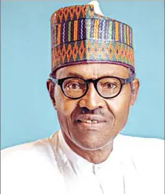  ??  ?? President Muhammadu Buhari