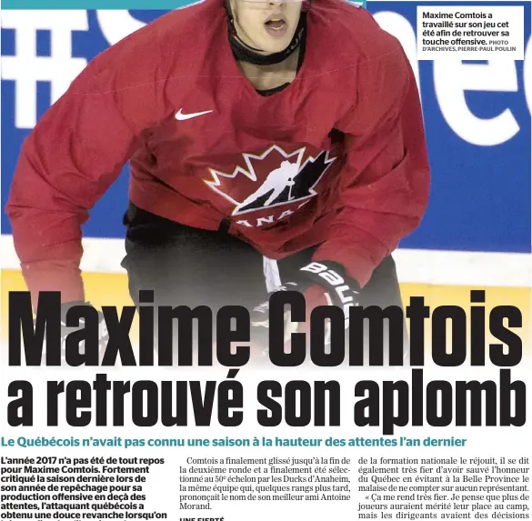  ?? PHOTO D’ARCHIVES, PIERRE-PAUL POULIN ?? Maxime Comtois a travaillé sur son jeu cet été afin de retrouver sa touche offensive.