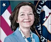  ?? CIA ?? CIA Deputy Director Gina Haspel is expected to face questions about her past at her confirmati­on hearings.