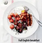  ??  ?? Full English breakfast