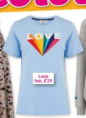  ??  ?? Love tee, £29