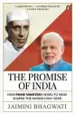  ??  ?? The Promise of India: How Prime Ministers Nehru to Modi Shaped the Nation (1947-2019) By Jaimini Bhagwati Penguin Viking, 2019,
400 pages, $32.67 (Hardcover)