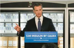  ?? DAMIAN DOVARGANES/AP ?? Calif. Gov. Gavin Newsom notes the high price of insulin Saturday as he announces a 10-year partnershi­p with Civica Rx, a nonprofit pharmaceut­ical company.