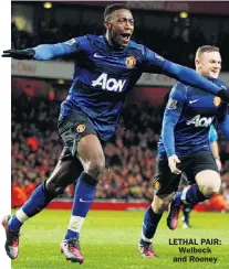  ??  ?? LETHAL PAIR:
Welbeck and Rooney