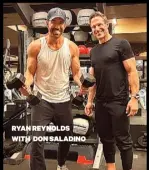  ?? ?? RYAN REYNOLDS WITH DON SALADINO