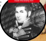  ??  ?? Presley O’bannon, the lieutenant who raised the American flag inside the enemy fort