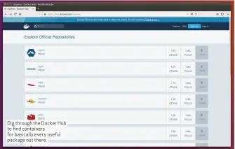  ??  ?? Dig through the Docker Hub to find containers for basically every useful package out there.