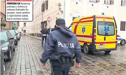  ??  ?? ODVEZAO GA Ranjenog policajca u bolnicu je odvezao Dubravko Dugorepec, vozač saniteta iz Opće bolnice Zabok, koji je slučajno naišao.