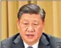  ??  ?? Xi Jinping