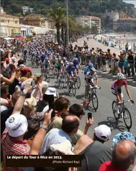  ?? (Photo Richard Ray) ?? Le départ du Tour à Nice en .