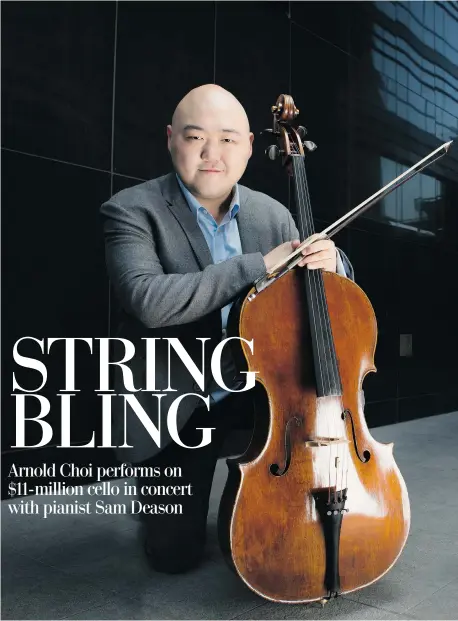  ??  ?? Arnold Choi will play his 319-year-old, $11-million Stradivari cello at Convocatio­n Hall on Wednesday.