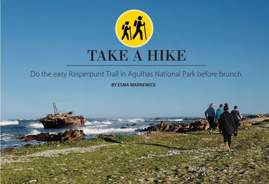  ??  ?? SNAP IT! (above) Take your own photo of the well-known Meisho Maru 38 shipwreck, on the southernmo­st tip of Africa. The ship ran aground on 16 November 1982 and all that remains today is the bow.