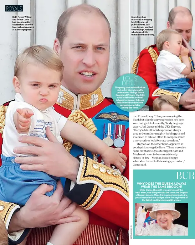  ??  ?? Both Prince William and Prince Louis had questionab­le expression­s on their face, as Louis pointed at a photograph­er! Mum Kate has mastered managing her little ones at public events. Last year she was spotted comforting Charlotte who took a little tumble on the balcony.