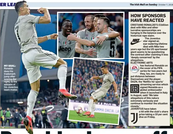  ??  ?? MY GOAL: Ronaldo does his trademark jump after scoring (far right), to the acclaim of his Juventus team-mates