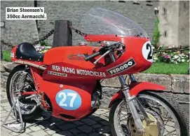  ??  ?? Brian Steenson’s 350cc Aermacchi.