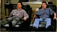  ??  ?? Kicking back: Joey and Chandler enjoy similar chairs in an episode of Friends