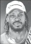  ??  ?? Chris Gayle