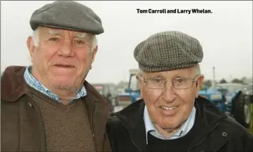  ??  ?? Tom Carroll and Larry Whelan.