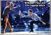  ?? ?? STEAMY Fleur and Vito Coppola dance