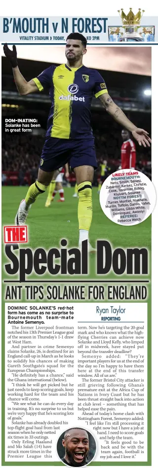  ?? ?? DOM-INATING: Solanke has been in great form