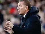  ?? ?? Tough to take: Leicester boss Rodgers