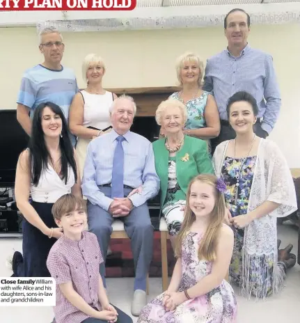  ??  ?? Close family William with wife Alice and his daughters, sons-in-law and grandchild­ren