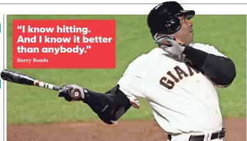  ?? JACK GRUBER, USA TODAY SPORTS ?? Barry Bonds, hitting his 756th homer in 2007, hasn’t had a full-time baseball job since that year.