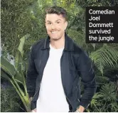  ??  ?? Comedian Joel Dommett survived the jungle