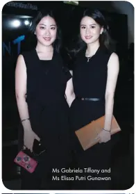  ??  ?? Ms Gabriela Tiffany and Ms Elissa Putri Gunawan