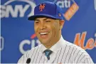  ?? SETH WENIG/ASSOCIATED PRESS FILE PHOTO ?? Carlos Beltrán was announced Nov. 4 as the Mets’ new manager. He resigned Thursday.