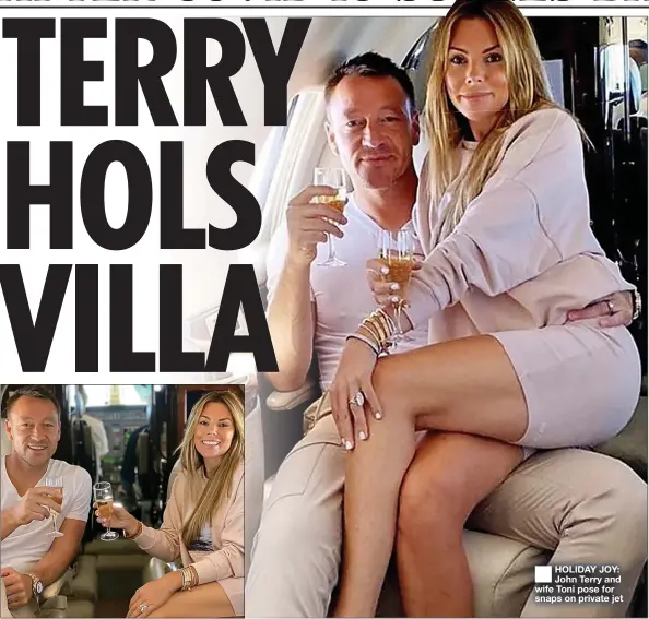  ??  ?? HOLIDAY JOY: John Terry and wife Toni pose for snaps on private jet