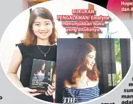  ??  ?? BUKUKAN PENGALAMAN: Emelyne menunjukka­n buku yang ditulisnya.