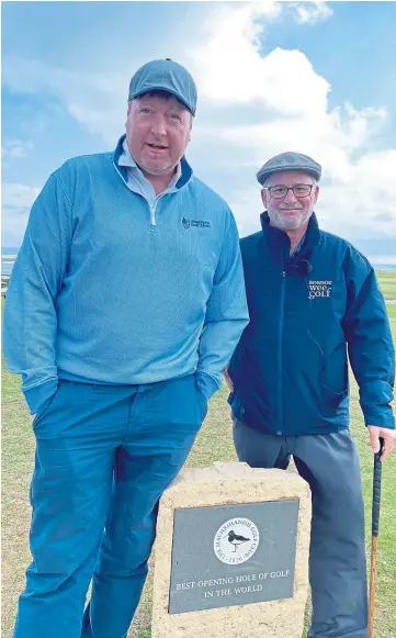  ?? ?? ■ Above: Dave Harris, managing director of Bonnie Wee Golf, with Stephen Proctor, who is playing the entire Old Tom Morris Trail in June, at Machrihani­sh golf course.