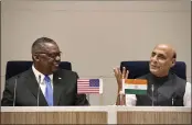  ?? MANISH SWARUP — THE ASSOCIATED PRESS ?? Indian Defense Minister Rajnath Singh and U.S. Defense Secretary Lloyd Austin sit to deliver a joint press statement in New Delhi, India, Saturday.