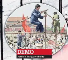  ??  ?? DEMO Activists in Square in 1989